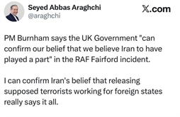 I.R. Iran, Ministry of Foreign Affairs- Araghchi: UK ‘Looking in the Wrong Place’ over RAF Fairford Claim
